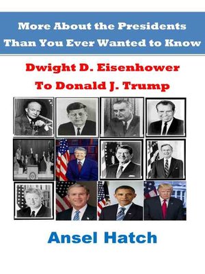 cover image of More About the Presidents Than You Ever Wanted to Know